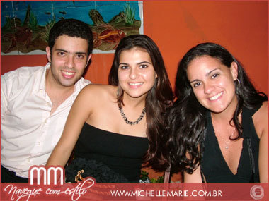 Igor Dantas, Manu Ribeiro e Michelle Araújo