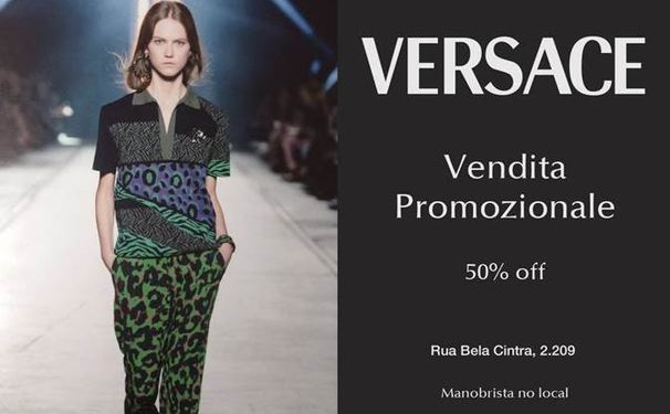 Versace, tempo de promoção...