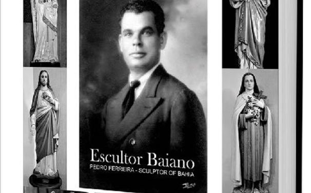 Livro sobre o escultor baiano Pedro Ferreira