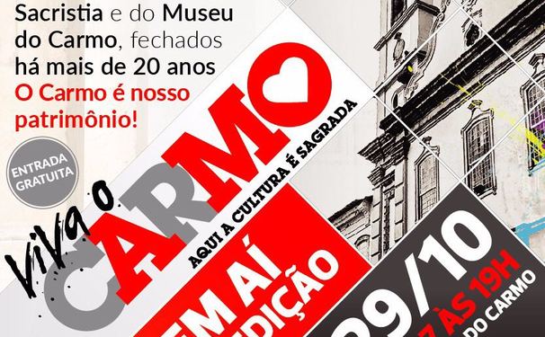 E vamos a luta  em prol do restauro da Sacristia e do Museu do Carmo