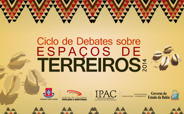 Na pauta, Terreiros de Candomblé!