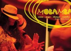 Espetáculo cênico-musical 'Mobamba' chega à capital baiana