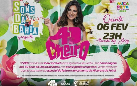 Festa dos 40 anos do Cheiro de Amor. 