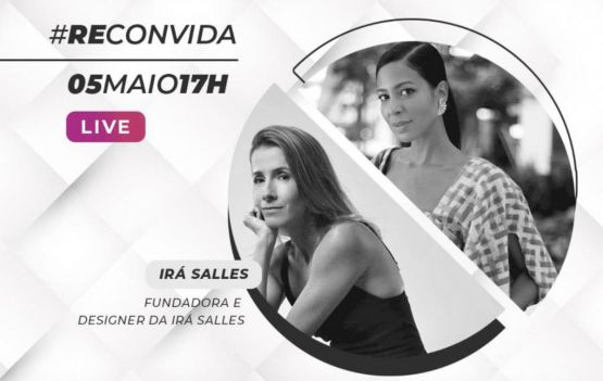 Live com a designer baiana Irá Sales. 