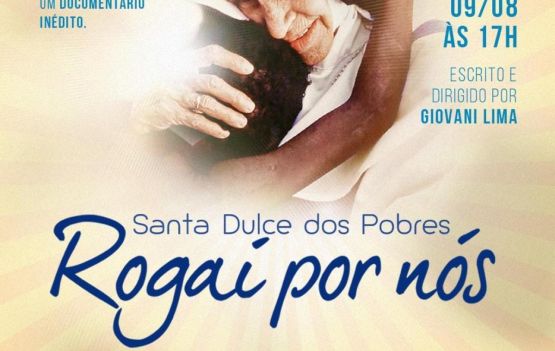 Documentário inédito narra a trajetória da Santa Dulce dos Pobres